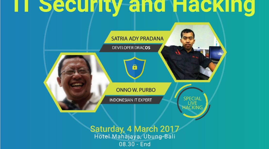 Semnas Ti 2017 The Art Of It Security And Hacking